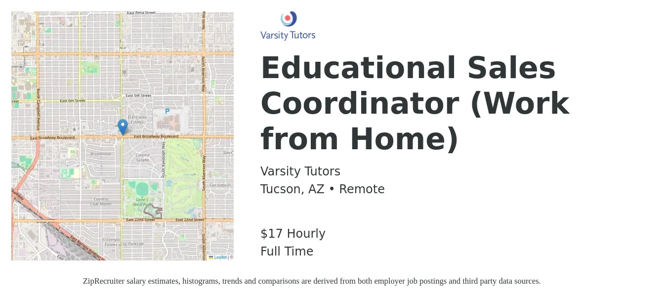 Varsity Tutors job posting for a Educational Sales Coordinator (Work from Home) in Tucson, AZ with a salary of $18 Hourly with a map of Tucson location.