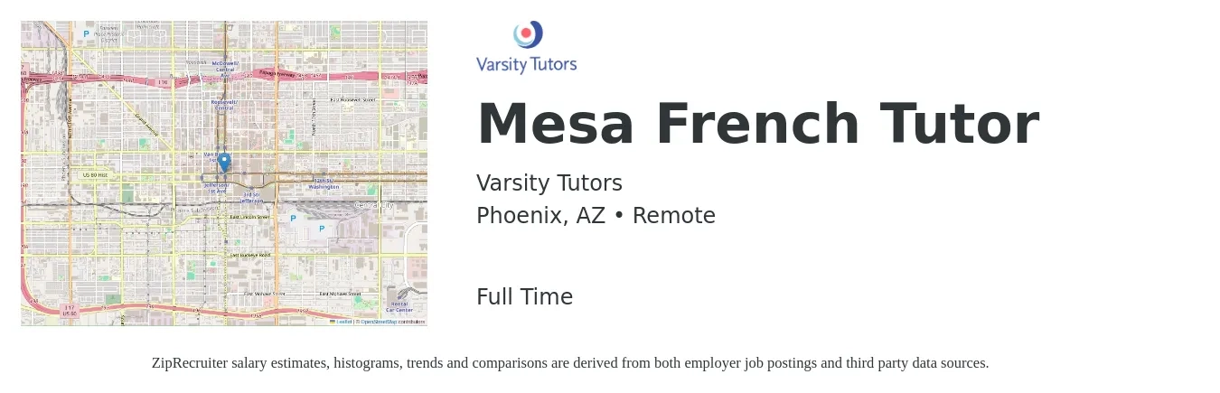 Varsity Tutors job posting for a Mesa French Tutor in Phoenix, AZ with a salary of $14 to $21 Hourly with a map of Phoenix location.