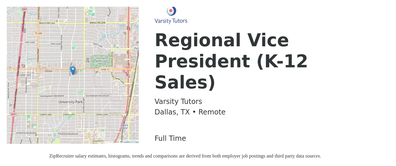 Varsity Tutors job posting for a Regional Vice President (K-12 Sales) in Dallas, TX with a salary of $103,900 to $113,800 Yearly with a map of Dallas location.