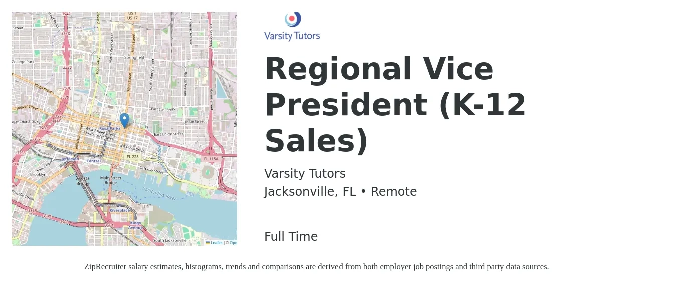 Varsity Tutors job posting for a Regional Vice President (K-12 Sales) in Jacksonville, FL with a salary of $97,300 to $106,600 Yearly with a map of Jacksonville location.
