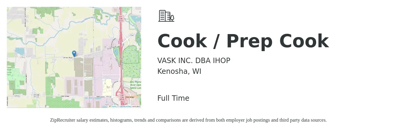 VASK INC. DBA IHOP job posting for a Cook / Prep Cook in Kenosha, WI with a salary of $14 to $18 Hourly with a map of Kenosha location.