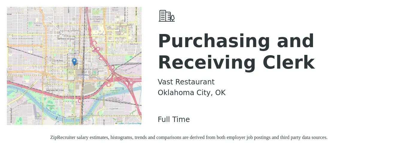 Vast Restaurant job posting for a Purchasing and Receiving Clerk in Oklahoma City, OK with a salary of $15 to $18 Hourly with a map of Oklahoma City location.