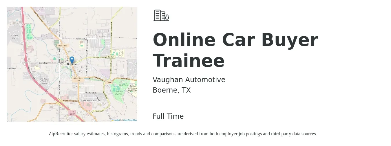 Vaughan Automotive job posting for a Online Car Buyer Trainee in Boerne, TX with a salary of $5,000 to $7,000 Monthly with a map of Boerne location.