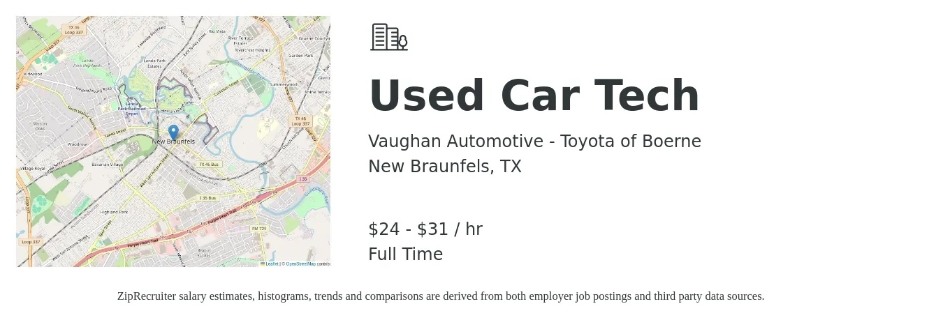 Vaughan Automotive - Toyota of Boerne job posting for a Used Car Tech in New Braunfels, TX with a salary of $25 to $33 Hourly with a map of New Braunfels location.