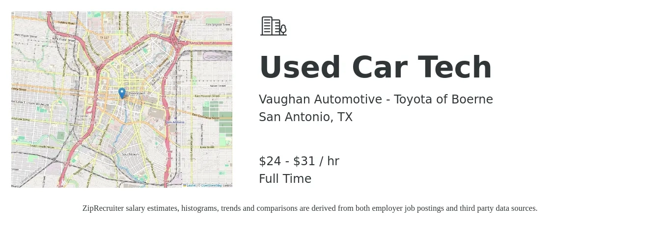 Vaughan Automotive - Toyota of Boerne job posting for a Used Car Tech in San Antonio, TX with a salary of $25 to $33 Hourly with a map of San Antonio location.