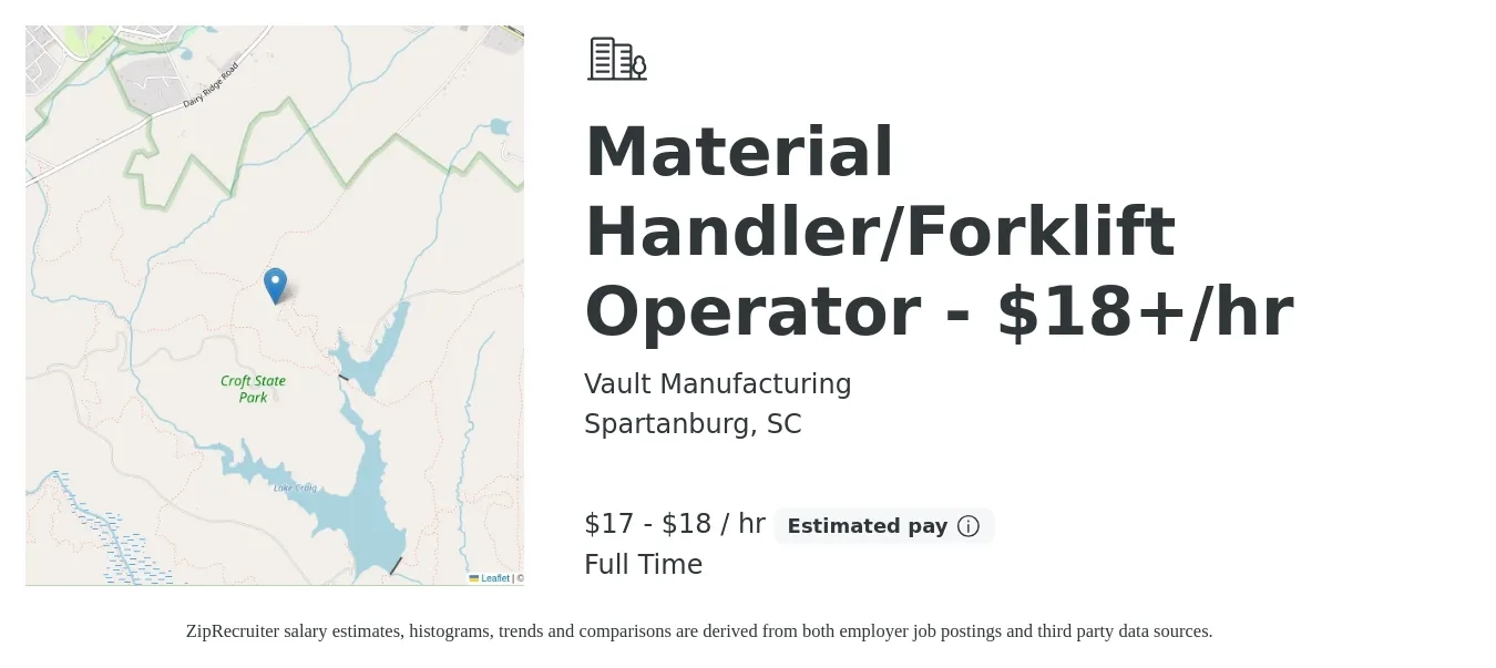 Vault Manufacturing job posting for a Material Handler/Forklift Operator - $18+/hr in Spartanburg, SC with a salary of $18 to $19 Hourly with a map of Spartanburg location.