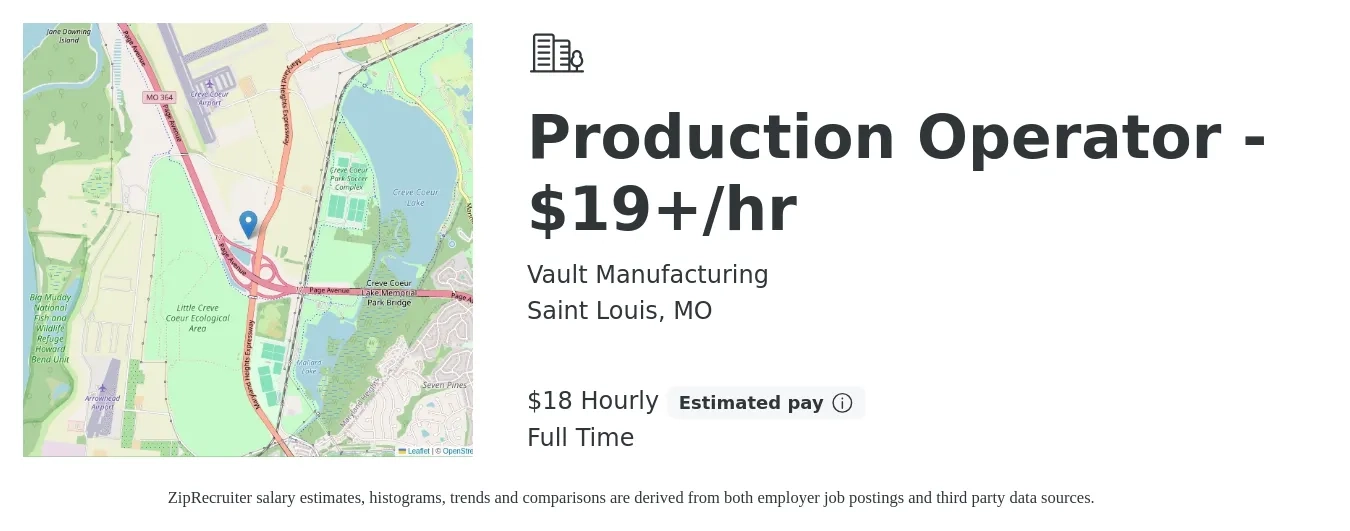 Vault Manufacturing job posting for a Production Operator - $19+/hr in Saint Louis, MO with a salary of $19 to $20 Hourly with a map of Saint Louis location.