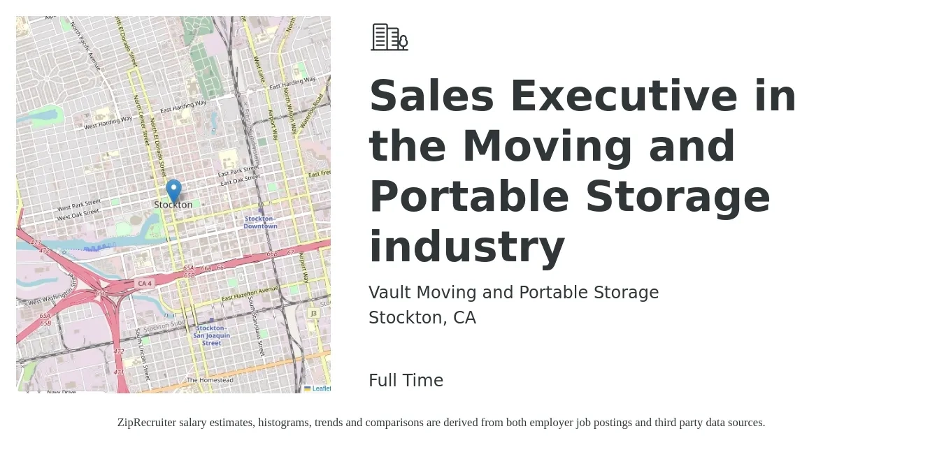 Vault Moving and Portable Storage job posting for a Sales Executive in the Moving and Portable Storage industry in Stockton, CA with a salary of $45,000 to $55,000 Monthly (plus commission) with a map of Stockton location.