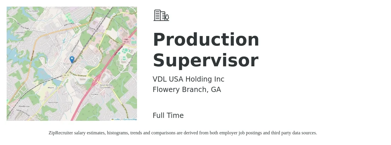 VDL USA Holding Inc job posting for a Production Supervisor in Flowery Branch, GA with a salary of $51,300 to $73,800 Yearly with a map of Flowery Branch location.