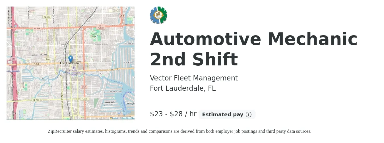 Vector Fleet Management job posting for a Automotive Mechanic - 2nd Shift in Fort Lauderdale, FL with a salary of $24 to $30 Hourly with a map of Fort Lauderdale location.
