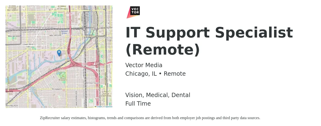 Vector Media job posting for a IT Support Specialist (Remote) in Chicago, IL with a salary of $47,900 to $96,800 Yearly and benefits including life_insurance, medical, pto, retirement, vision, and dental with a map of Chicago location.