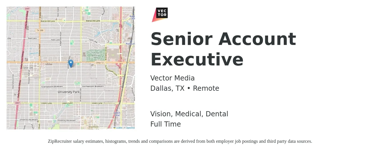 Vector Media job posting for a Senior Account Executive in Dallas, TX with a salary of $76,200 to $116,700 Yearly and benefits including dental, life_insurance, medical, pto, retirement, and vision with a map of Dallas location.