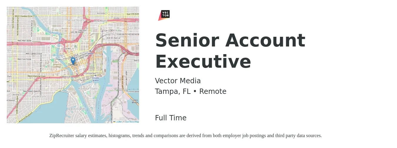 Vector Media job posting for a Senior Account Executive in Tampa, FL with a salary of $72,800 to $111,500 Yearly with a map of Tampa location.