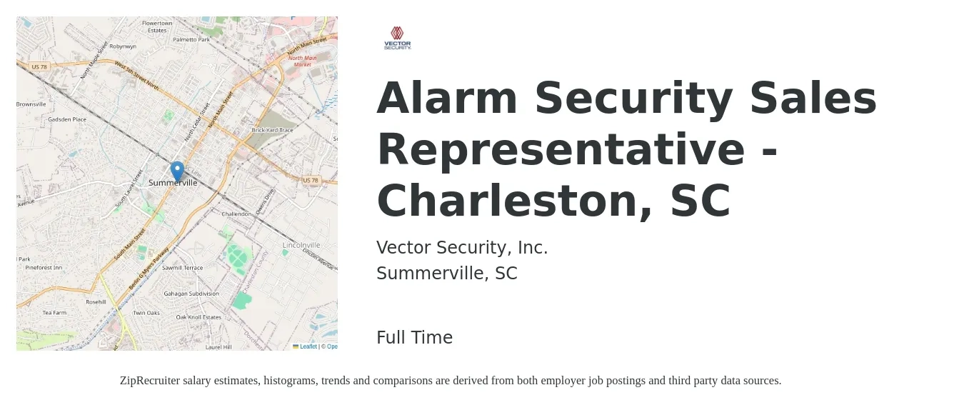 Vector Security, Inc. job posting for a Alarm Security Sales Representative - Charleston, SC in Summerville, SC with a salary of $47,100 to $80,700 Yearly with a map of Summerville location.