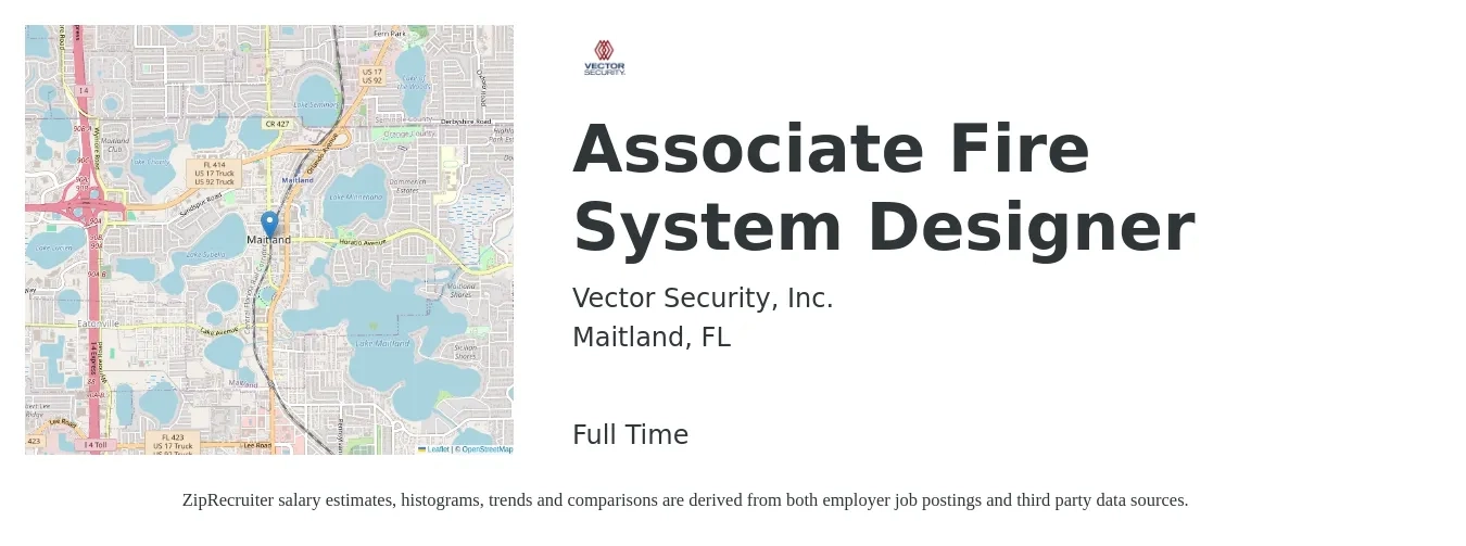 Vector Security, Inc. job posting for a Associate Fire System Designer in Maitland, FL with a salary of $56,000 to $86,400 Yearly with a map of Maitland location.