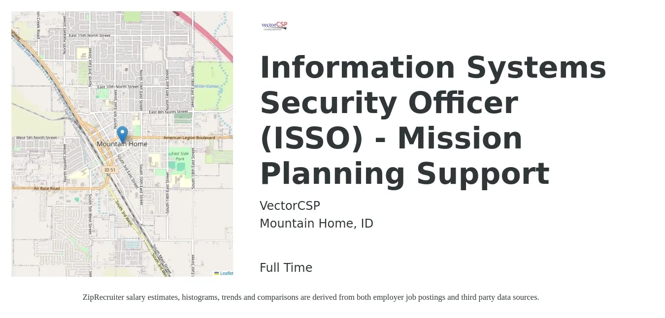 VectorCSP job posting for a Information Systems Security Officer (ISSO) - Mission Planning Support in Mountain Home, ID with a salary of $86,500 to $125,700 Yearly with a map of Mountain Home location.