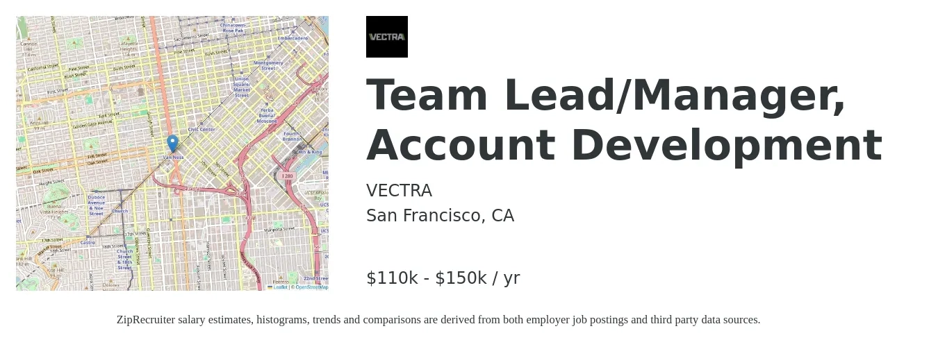 VECTRA job posting for a Team Lead/Manager, Account Development in San Francisco, CA with a salary of $110,000 to $150,000 Yearly with a map of San Francisco location.