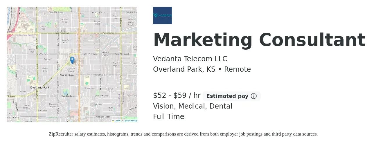 Vedanta Telecom LLC job posting for a Marketing Consultant in Overland Park, KS with a salary of $55 to $62 Hourly and benefits including retirement, vision, dental, and medical with a map of Overland Park location.