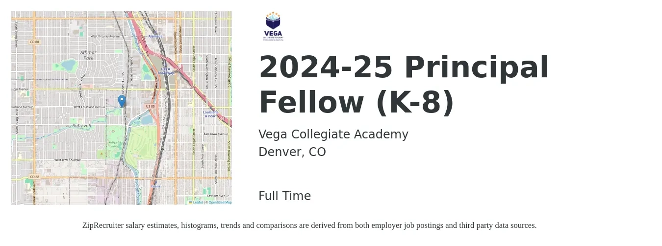 Vega Collegiate Academy job posting for a 2024-25 Principal Fellow (K-8) in Denver, CO with a salary of $75,600 to $120,800 Yearly with a map of Denver location.