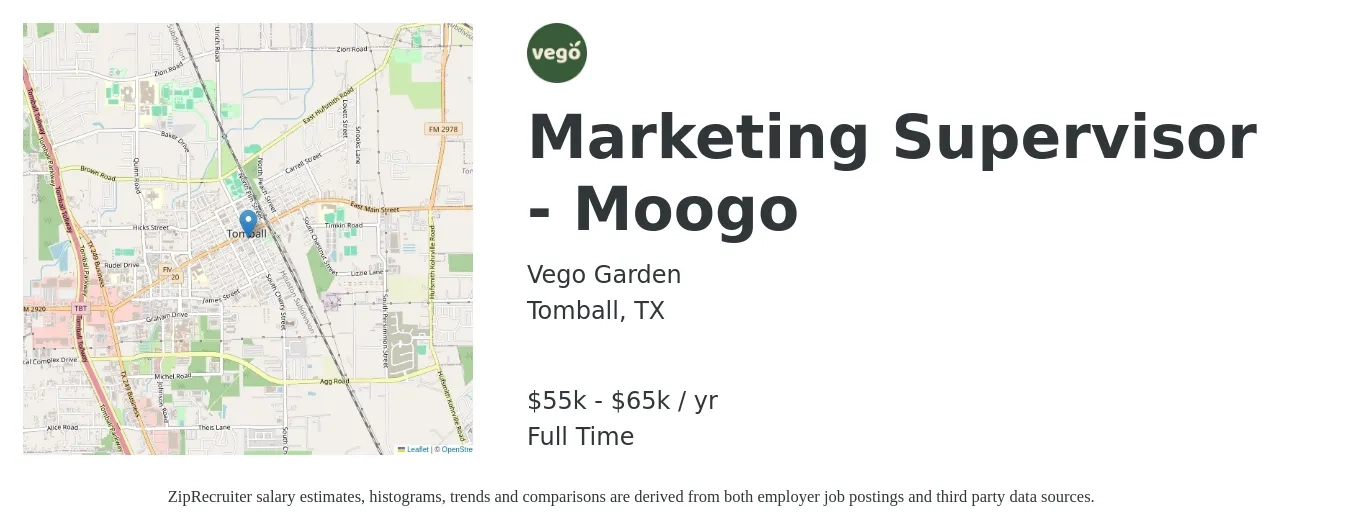 Vego Garden job posting for a Marketing Supervisor - Moogo in Tomball, TX with a salary of $55,000 to $65,000 Yearly with a map of Tomball location.