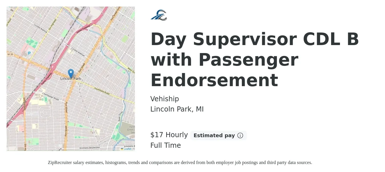 Vehiship job posting for a Day Supervisor CDL B with Passenger Endorsement in Lincoln Park, MI with a salary of $18 Hourly with a map of Lincoln Park location.