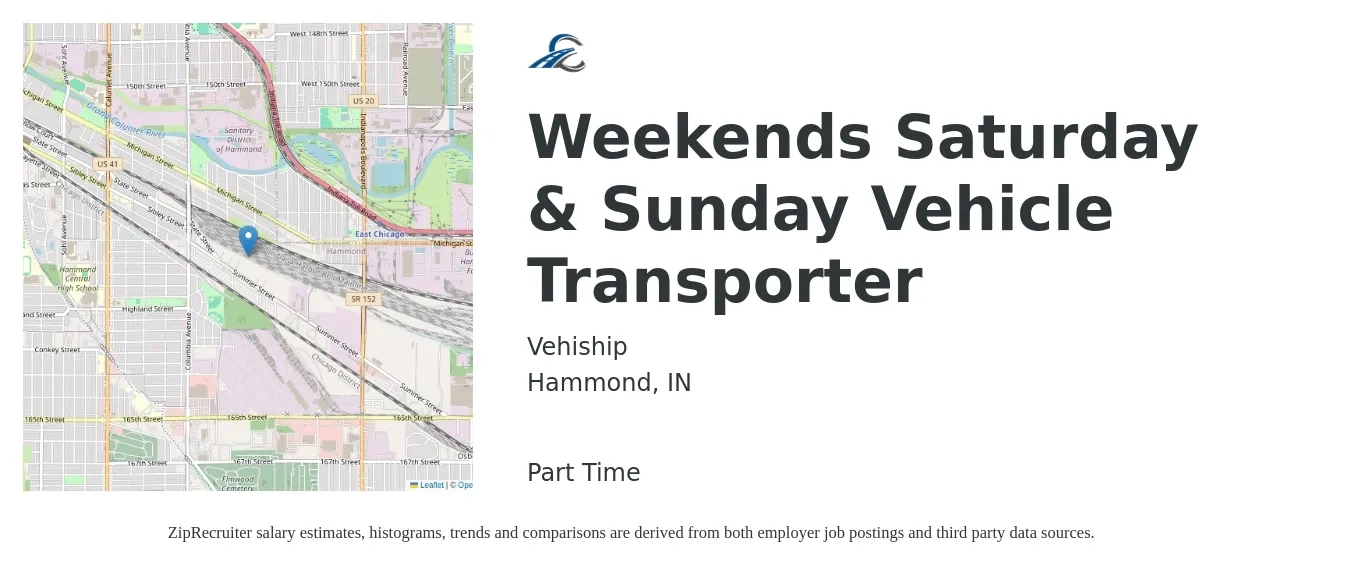 Vehiship job posting for a Weekends Saturday & Sunday Vehicle Transporter in Hammond, IN with a salary of $120 to $150 Daily with a map of Hammond location.