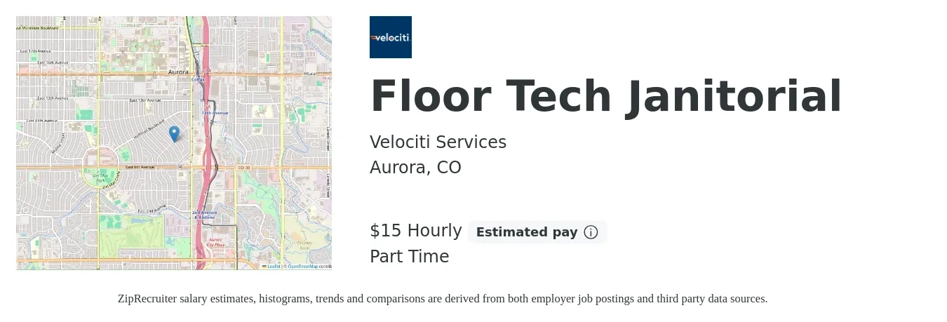 Velociti Services job posting for a Floor Tech Janitorial in Aurora, CO with a salary of $16 Hourly with a map of Aurora location.