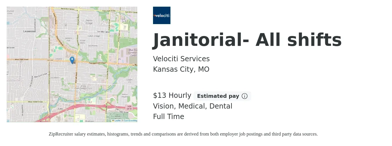 Velociti Services job posting for a Janitorial- All shifts in Kansas City, MO with a salary of $14 Hourly and benefits including life_insurance, medical, retirement, vision, and dental with a map of Kansas City location.