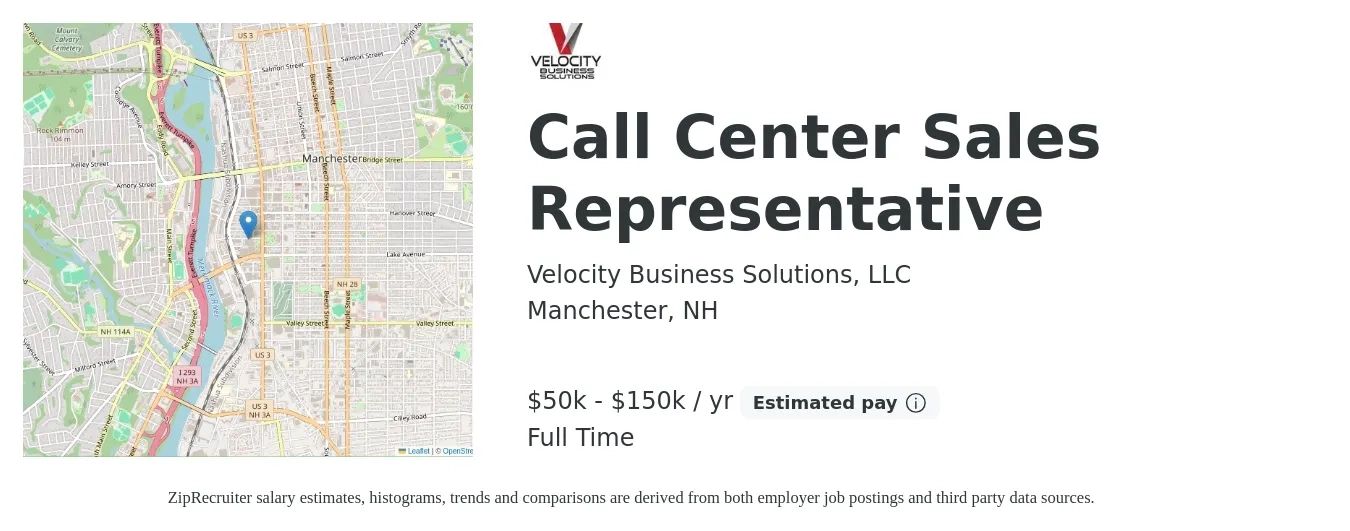 Velocity Business Solutions, LLC job posting for a Call Center Sales Representative in Manchester, NH with a salary of $50,000 to $150,000 Yearly with a map of Manchester location.