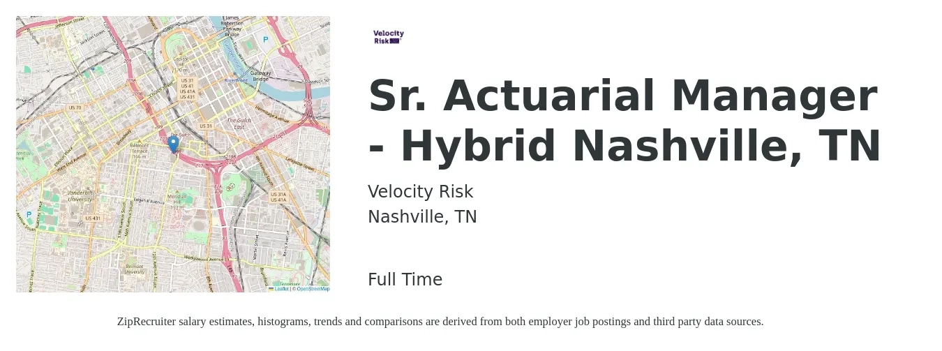 Velocity Risk job posting for a Sr. Actuarial Manager - Hybrid Nashville, TN in Nashville, TN with a salary of $127,000 to $149,700 Yearly with a map of Nashville location.