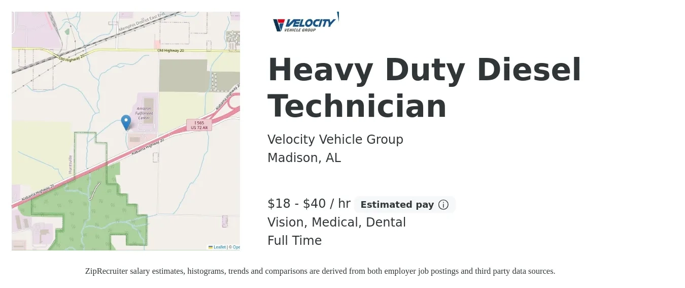 Velocity Vehicle Group job posting for a Heavy Duty Diesel Technician in Madison, AL with a salary of $19 to $42 Hourly and benefits including dental, life_insurance, medical, retirement, and vision with a map of Madison location.