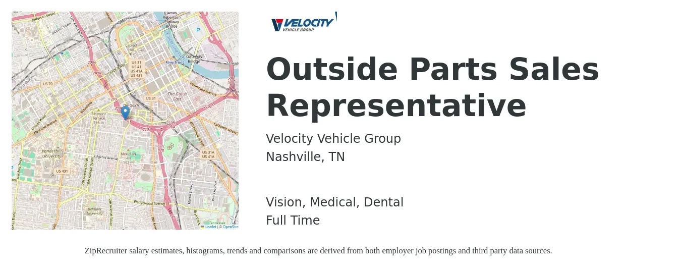 Velocity Vehicle Group job posting for a Outside Parts Sales Representative in Nashville, TN with a salary of $50,700 to $86,900 Yearly and benefits including retirement, vision, dental, life_insurance, and medical with a map of Nashville location.