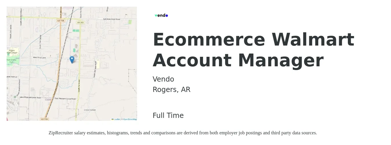 Vendo job posting for a Ecommerce Walmart Account Manager in Rogers, AR with a salary of $45,000 to $73,500 Yearly with a map of Rogers location.