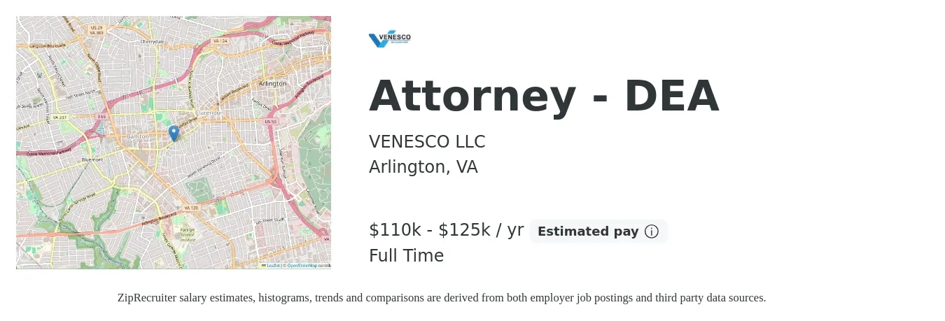 VENESCO LLC job posting for a Attorney - DEA in Arlington, VA with a salary of $110,000 to $125,000 Yearly with a map of Arlington location.