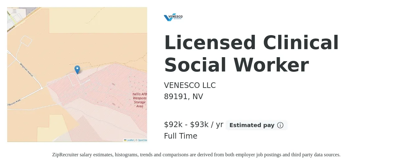 VENESCO LLC job posting for a Licensed Clinical Social Worker in 89191, NV with a salary of $92,000 to $93,475 Yearly with a map of 89191 location.
