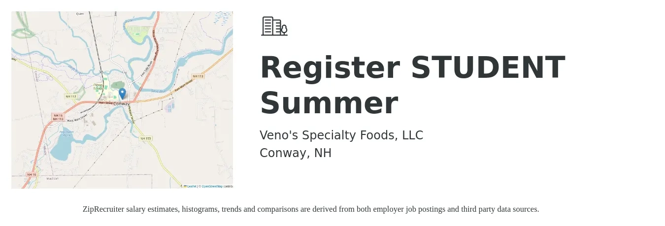Veno's Specialty Foods, LLC job posting for a Register STUDENT Summer in Conway, NH with a salary of $14 to $16 Hourly with a map of Conway location.