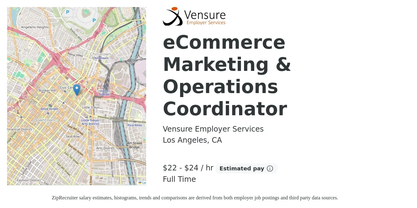 Vensure Employer Services job posting for a eCommerce Marketing & Operations Coordinator in Los Angeles, CA with a salary of $23 to $25 Hourly with a map of Los Angeles location.