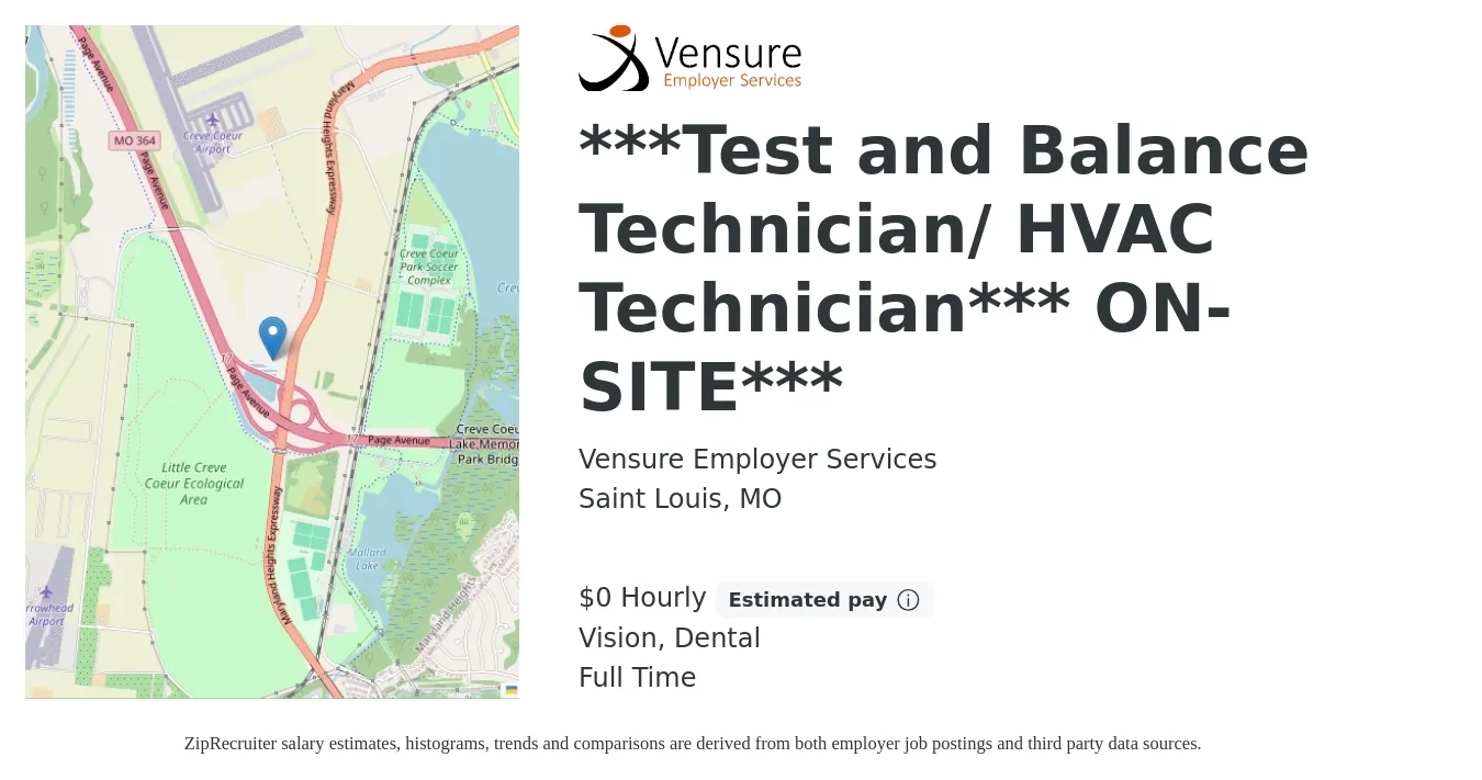 Vensure Employer Services job posting for a ***Test and Balance Technician/ HVAC Technician*** ON-SITE*** in Saint Louis, MO with a salary of $1 Hourly and benefits including retirement, vision, dental, and pto with a map of Saint Louis location.
