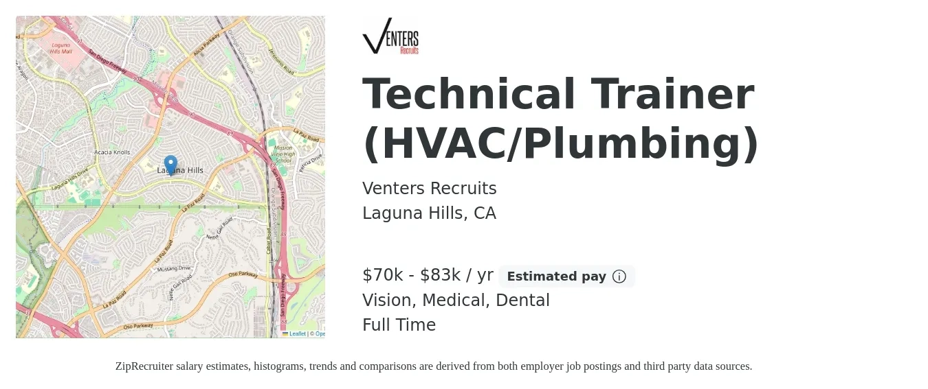 Venters Recruits job posting for a Technical Trainer (HVAC/Plumbing) in Laguna Hills, CA with a salary of $70,000 to $83,000 Yearly and benefits including retirement, vision, dental, life_insurance, medical, and pto with a map of Laguna Hills location.