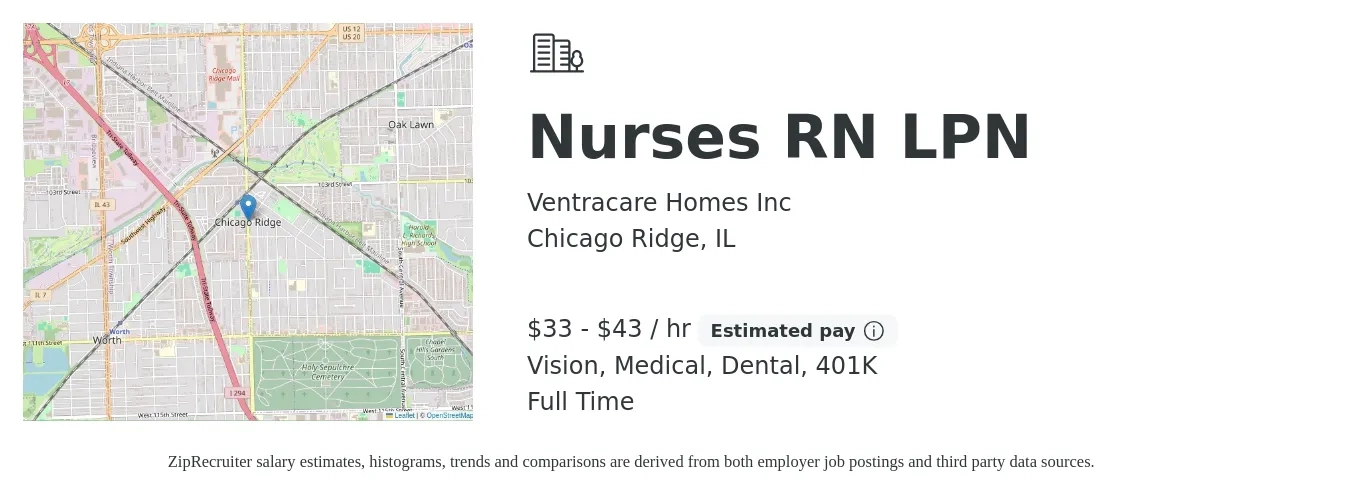 Ventracare Homes Inc job posting for a Nurses RN LPN in Chicago Ridge, IL with a salary of $35 to $45 Hourly and benefits including 401k, dental, life_insurance, medical, and vision with a map of Chicago Ridge location.