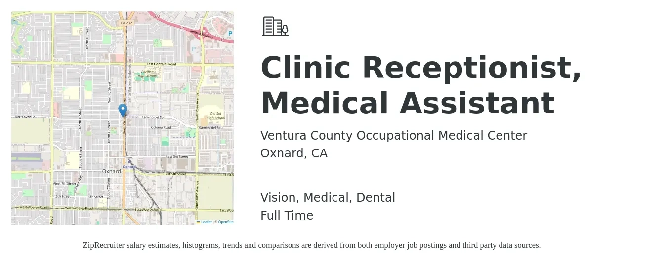 Ventura County Occupational Medical Center job posting for a Clinic Receptionist, Medical Assistant in Oxnard, CA with a salary of $18 to $22 Hourly and benefits including retirement, vision, dental, life_insurance, medical, and pto with a map of Oxnard location.
