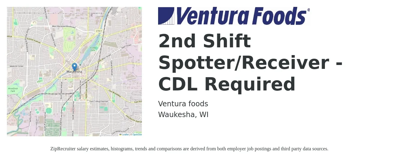 Ventura foods job posting for a 2nd Shift Spotter/Receiver - CDL Required in Waukesha, WI with a salary of $20 to $24 Hourly with a map of Waukesha location.