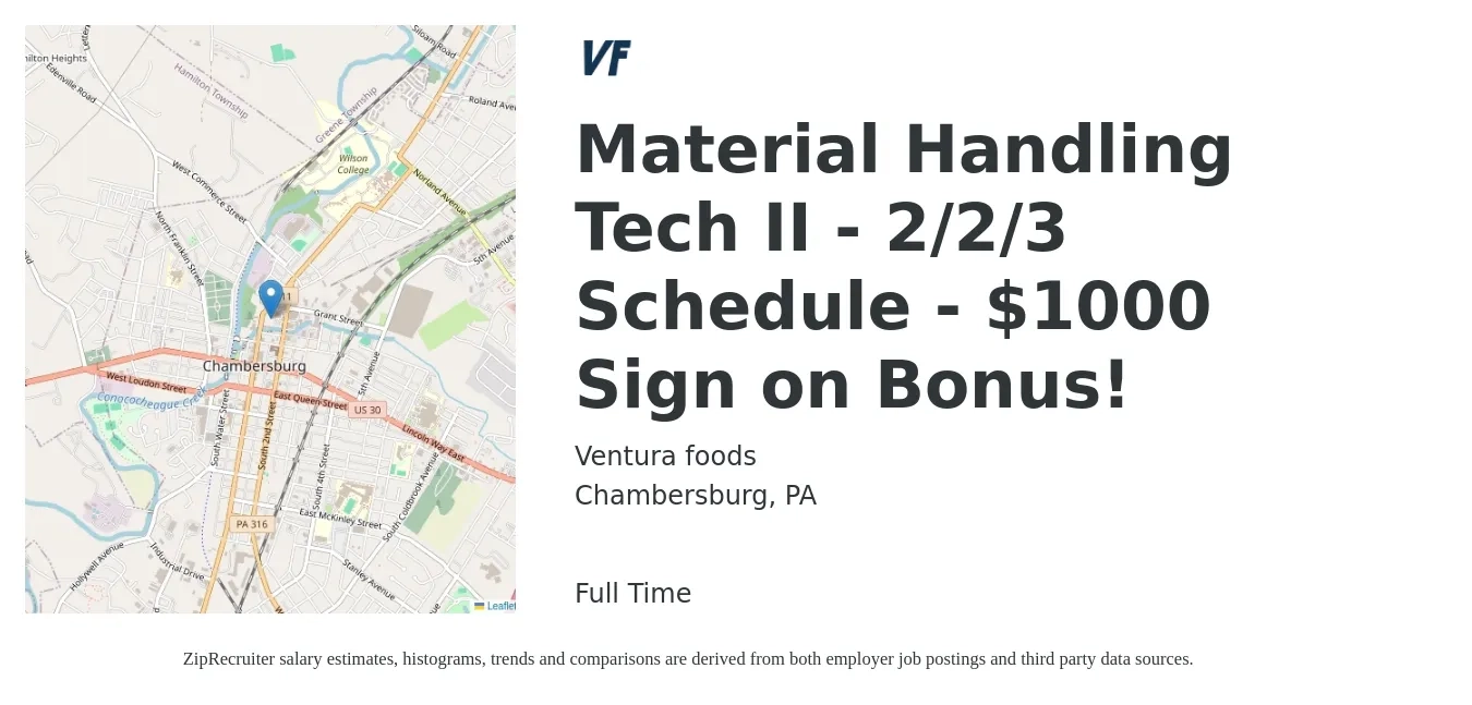 Ventura foods job posting for a Material Handling Tech II - 2/2/3 Schedule - $1000 Sign on Bonus! in Chambersburg, PA with a salary of $17 to $20 Hourly with a map of Chambersburg location.