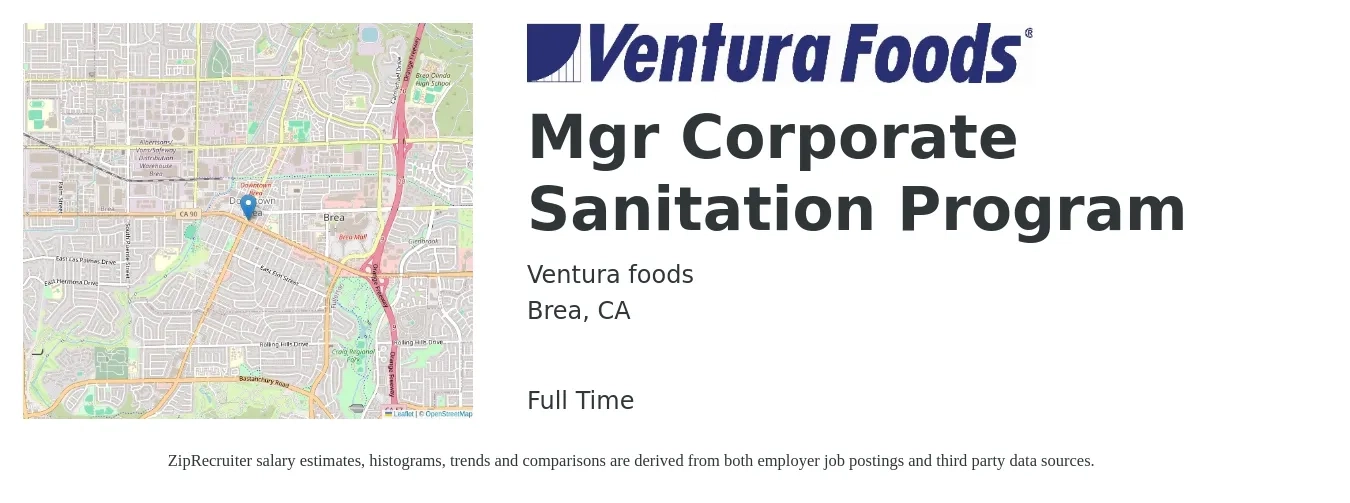 Ventura foods job posting for a Mgr Corporate Sanitation Program in Brea, CA with a salary of $50,500 to $76,300 Yearly with a map of Brea location.