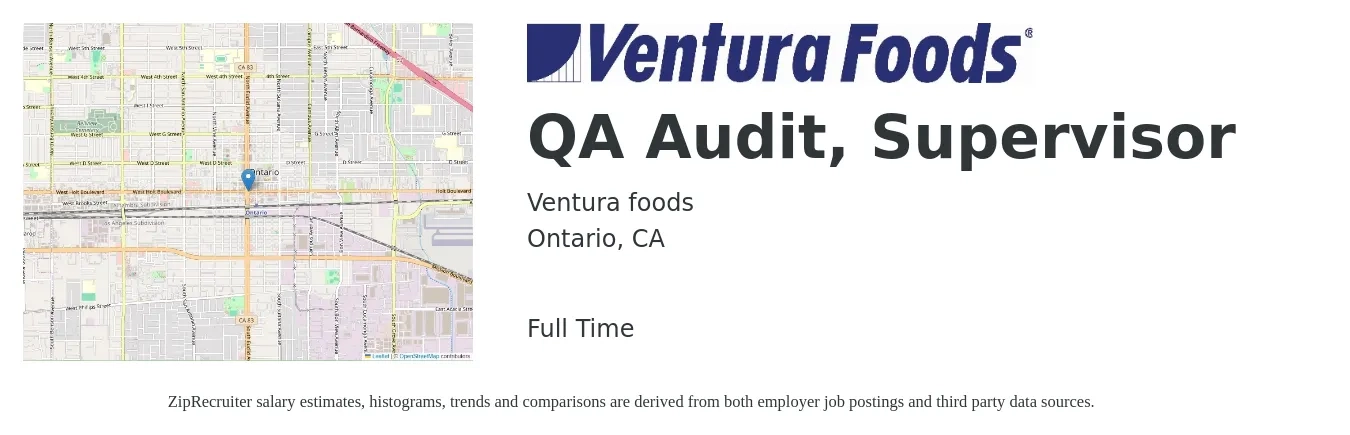 Ventura foods job posting for a QA Audit, Supervisor in Ontario, CA with a salary of $20 to $38 Hourly with a map of Ontario location.