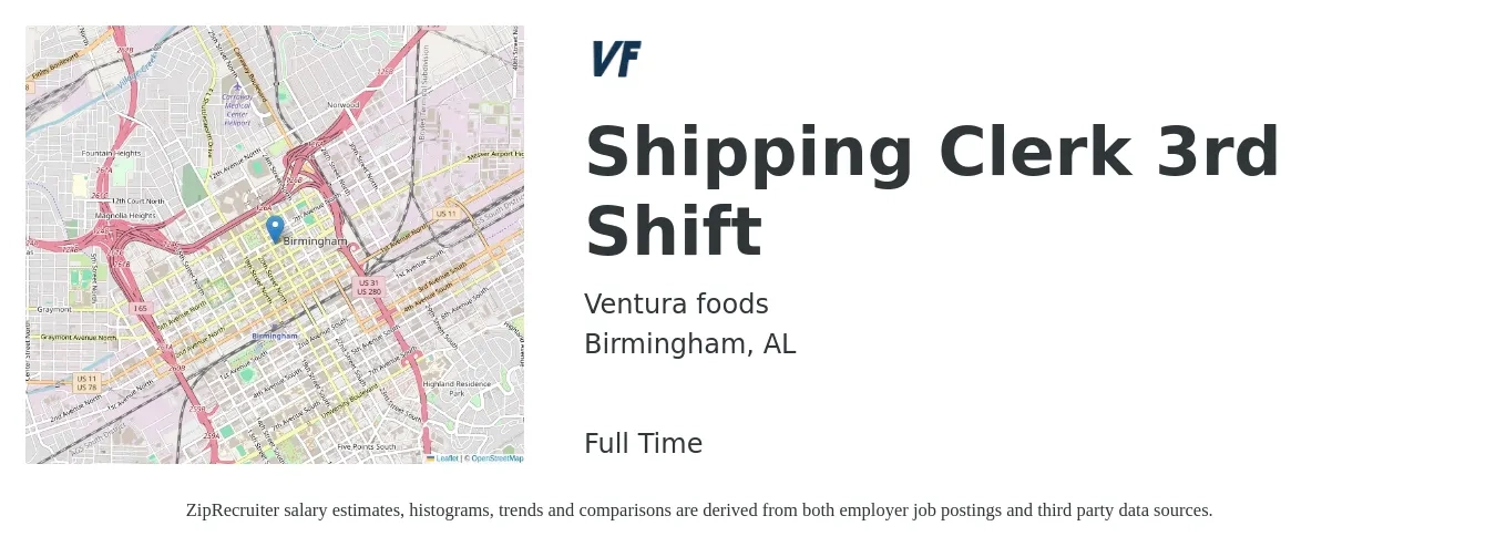 Ventura foods job posting for a Shipping Clerk 3rd Shift in Birmingham, AL with a salary of $16 to $18 Hourly with a map of Birmingham location.