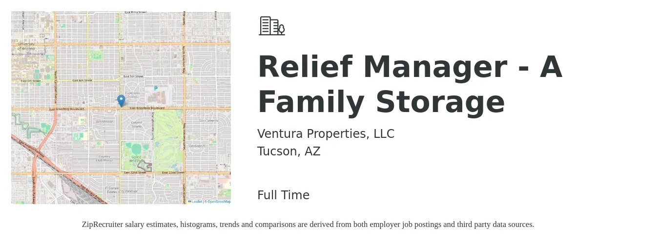 Ventura Properties, LLC job posting for a Relief Manager - A Family Storage in Tucson, AZ with a salary of $15 to $21 Hourly with a map of Tucson location.
