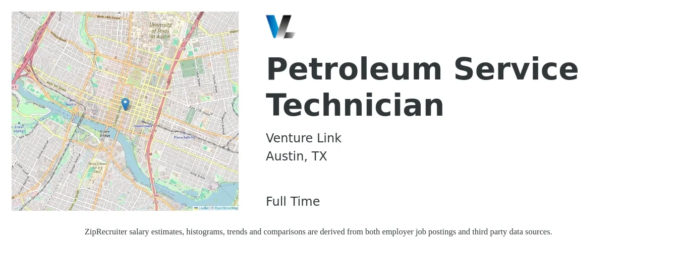 Venture Link job posting for a Petroleum Service Technician in Austin, TX with a salary of $22 to $26 Hourly with a map of Austin location.