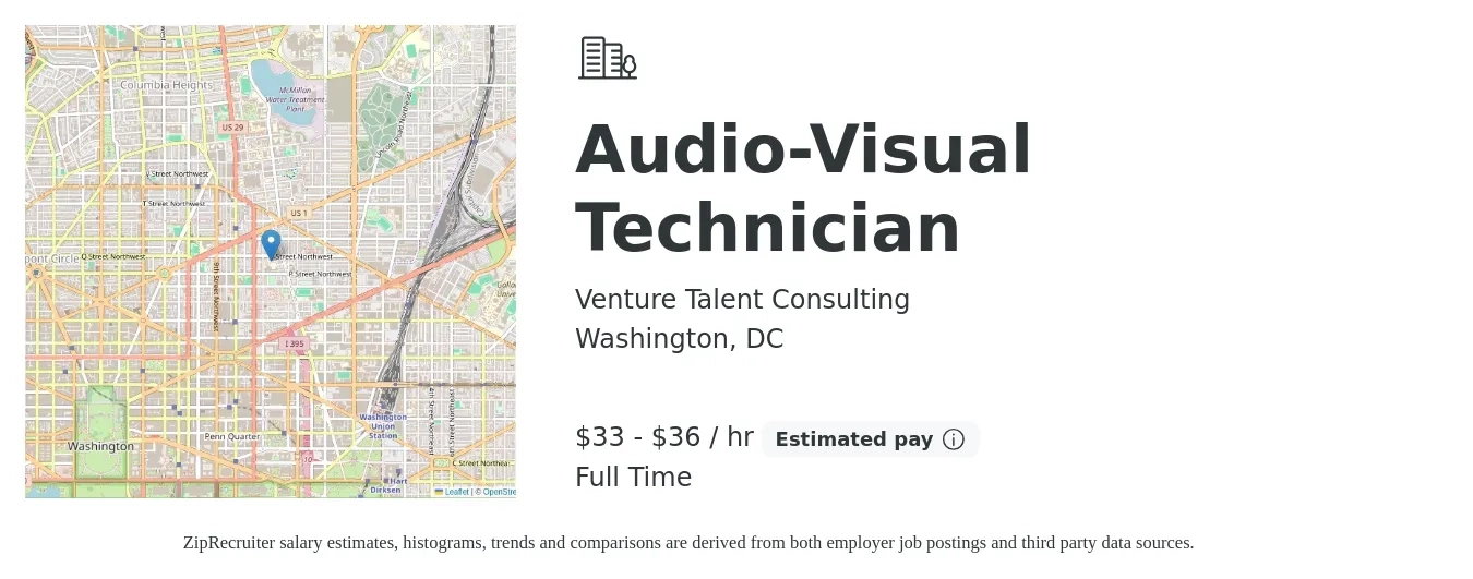 Venture Talent Consulting job posting for a Audio-Visual Technician in Washington, DC with a salary of $35 to $38 Hourly with a map of Washington location.
