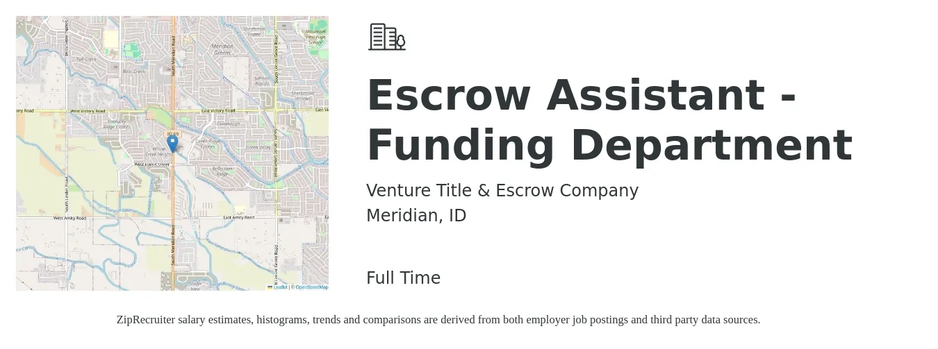 Venture Title & Escrow Company job posting for a Escrow Assistant - Funding Department in Meridian, ID with a salary of $18 to $23 Hourly with a map of Meridian location.